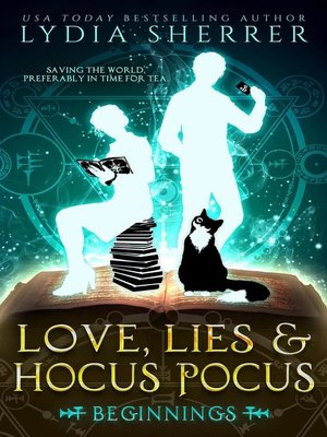 cover image of Love, Lies, and Hocus Pocus Beginnings
